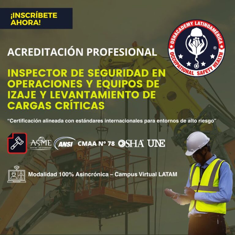 ACREDITACIÓN INTERNACIONAL – PROGRAMA ASINCRÓNICO – INSPECTOR DE SST EN MANIOBRAS DE IZAJES CRÍTICO.